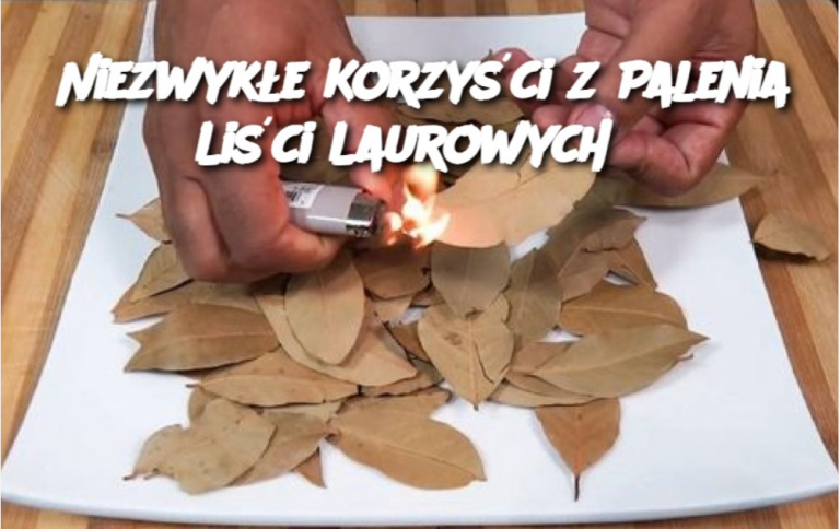 6 Niezwykłe Korzyści z Palenia Liści Laurowych