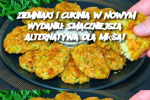 Ziemniaki i Cukinia w Nowym Wydaniu: Smaczniejsza Alternatywa dla Mięsa!