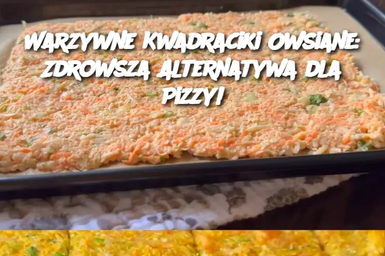 Warzywne Kwadraciki Owsiane: Zdrowsza Alternatywa dla Pizzy!